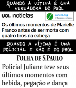 Comparação feita pelo site "caneta desesquerdizadora" sobre manchetes de assassinato de duas negras, pobres, homossexuais e defensoras da integridade e da vida..